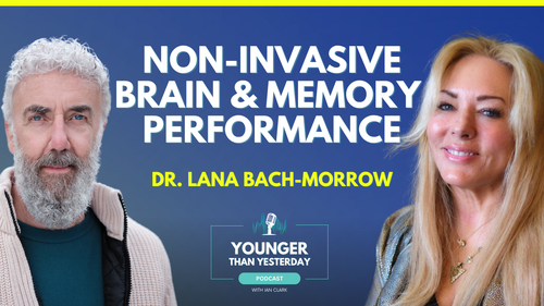 Ep 003: Dr. Lana Bach-Morrow: How To Unlock Your Brain’s Full Potential By Leveraging Futuristic Non-Invasive Technologies