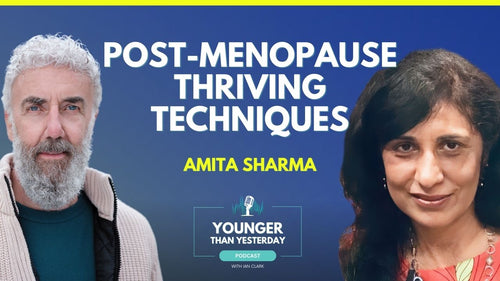 EP 004: Amita Sharma: Holistic Techniques To Thrive Spiritually, Emotionally, & Physically In A Post-Menopausal World