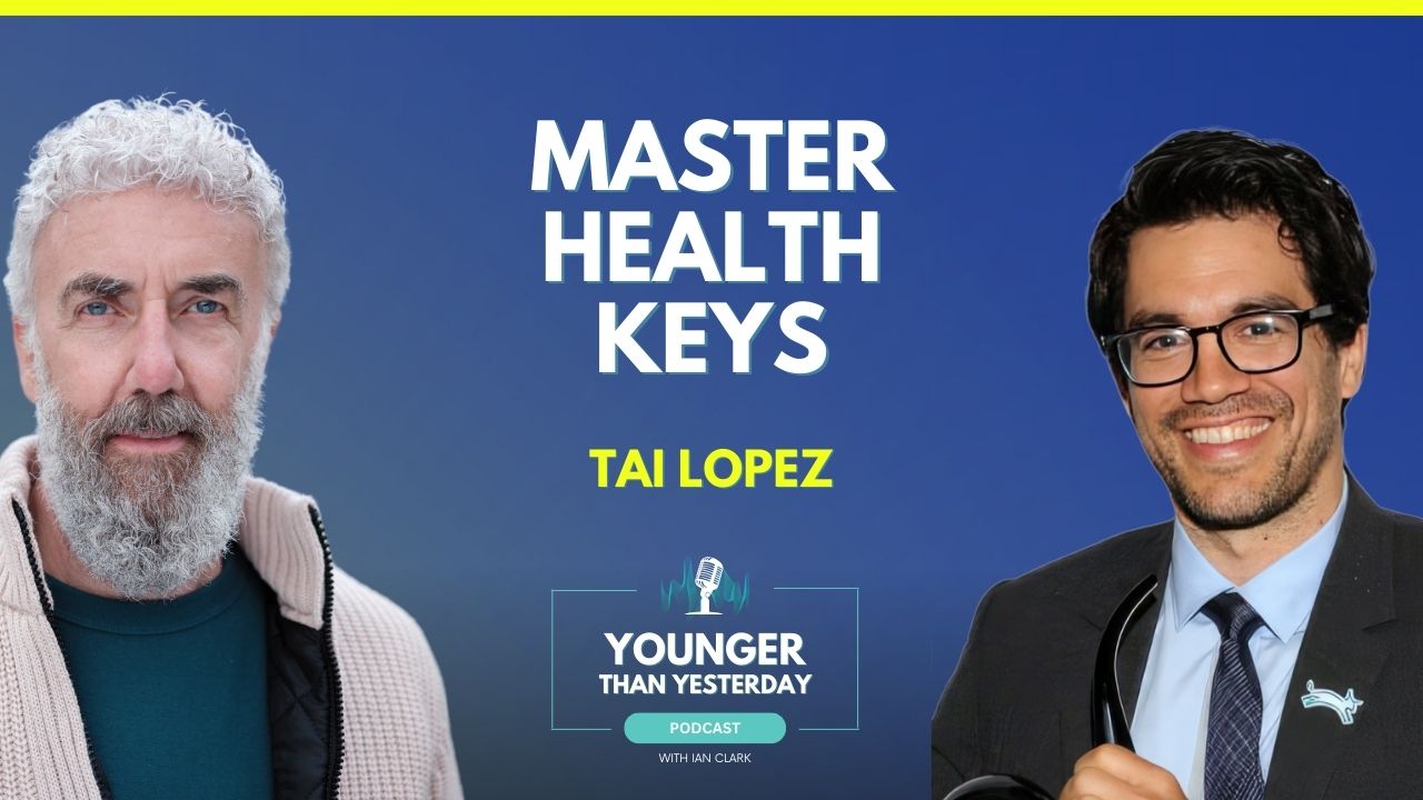 EP 030: The Master Keys to Getting Younger Every Day: Detoxing Air, Pl ...